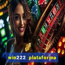 win222 plataforma de jogos